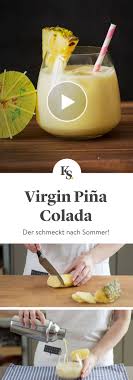 Virgin Pina Colada Rezept Mit Video Kitchen Stories Rezept Virgin Pina Colada Pina Colada Alkoholfreie Getranke