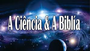 Resultado de imagem para Bíblia versus ciência