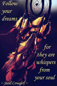 Follow Your Dreams For They Are Whispers From Your Soul Native American Prayers American Indian Quotes Native American Spirituality