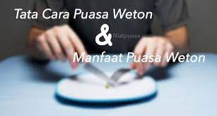 Bacaan niat puasa hari kamis. Manfaat Puasa Weton Tata Cara Jenis Jenisnya Niatpuasa Com