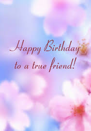 Happy Birthday Message To A Good Friend Birthday Cards For Friend5 Jpg 537 768 Pixels Verjaardagswensen Verjaardagsgedichten Verjaardagskaarten