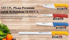 Maybe you would like to learn more about one of these? Beragam Jenis Dan Fungsi Pisau Dapur Ala Arcos Duniamasak