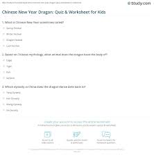 Get ready to usher in the year of the ox in style. Chinese New Year Dragon Quiz Worksheet For Kids Study Com