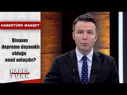 Yapı mühendisliği alanında çalışmaları olan dr. Binanin Depreme Dayanikli Oldugu Nasil Anlasilir Haberturk Manset 7 Ekim 2019 Youtube
