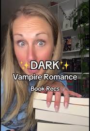 Dark Romance Book Recommendations for Vampire Lovers
