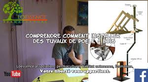 La température du conduit monte à 1000°c. Comprendre Comment Installer Des Tuyaux De Poele A Bois Youtube