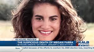 48 Hours Preview: 'The Suspicious Death of Megan Parra'