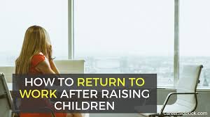 Gap employment under fontanacountryinn com. Returning To Work After Raising Children How To Find A Job Career Sidekick