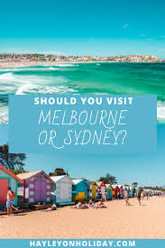 The Ultimate Aussie Battle Should You Visit Melbourne Or Sydney In 2020 Sydney Travel Melbourne Travel Travel Destinations Australia