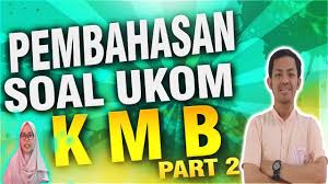 Maybe you would like to learn more about one of these? Kumpulan Soal Ukom Kmb Yang Sering Muncul Plus Kunci Jawaban Youtube