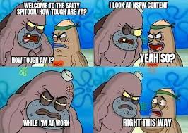 How Tough Are Ya Meme By 00delta00 Memedroid