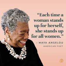 A wise woman refuses to be maya angelou quotes about education. Maya Angelou Quote Maya Angelou Quotes Equal Rights Maya Angelou