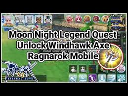 The katars that can hit the target perfectly even in emergencies is widely . Moon Night Legend Quest Unlock Windhawk Axe Ragnarok Mobile Eternal Love By Klaive Gaming More