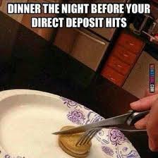 Direct Deposit Meme Funny Memes Memes The Night Before
