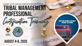 Tribal Management Professional (TMP) Certification