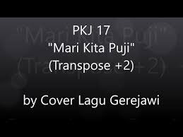 Anggur baru song structure music theory. Pkj 17 Mari Kita Puji Hidup Kristen
