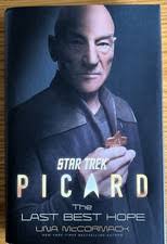 Star Trek: Picard: the Last Best Hope by Una McCormack (2020, Hardcover)  for sale online
