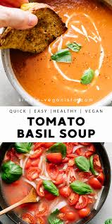 Tomato Basil Soup Quick Easy Recipe The Simple Veganista In 2020 Fresh Tomato Recipes Tomato Basil Soup Easy Homemade Tomato Basil Soup
