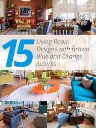 More orange living room ideas. 15 Stunning Living Room Designs With Brown Blue And Orange Accents Home Design Lover