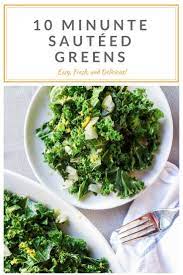 Easy Sauteed Greens Recipe Sauteed Greens Greens Recipe Healthy Vegetable Recipes