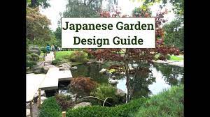 Japanese Garden Design Guide Youtube