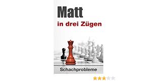 Das bedeutet, dass er zum einen im schach steht und zum anderen keinen legalen zug mehr hat. Matt In Drei Zugen Schachaufgaben Taktiktraining 5 Ebook Chigrin Igor Amazon De Kindle Shop