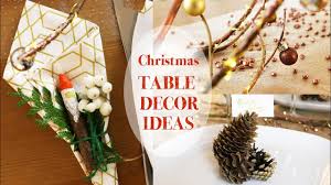 Live greenery always adds some vibrancy to wedding decor. Christmas Table Decoration Ideas Diy Youtube