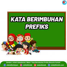 Orang digunakan oleh orang lain. Kata Berimbuhan Prefiks Beserta Contoh