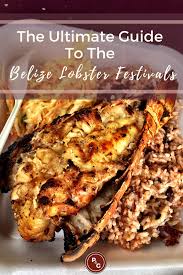 Read Now Belize Lobster Festival 2021 Updated October 2020 Belize Food Food Foodie Travel