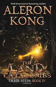 Those who challenge richter's power will learn there is a reason all. The Land Catacombs A Litrpg Saga Chaos Seeds Book 4 English Edition Ebook Kong Aleron Amazon De Kindle Shop