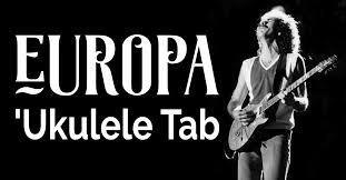 Europa Ukulele Tab By Carlos Santana