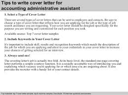 To be the successful candidate for an administrative assistant job , it helps to have a cover letter that can sell your administrative skills , such as organization, communication. Accounting Administrative Assistant Cover Letter