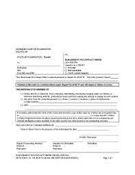 A mutual order would either have both of your names in paragraph 2 or would contain something like plaintiff & defendant mutually restrained. Sample Motion To Lift No Contact Order Fill Online Printable Fillable Blank Pdffiller