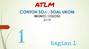 Maybe you would like to learn more about one of these? Contoh Soal Ukom Atlm Analis Kesehatan 2020 Imunoserologi Bag 1 Skb Atlm Youtube