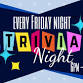 Trivia Night | Friday, Nov. 14th 6pm to 7pm event image