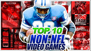 Top 10 Non Nfl Football Games Of All Time Sports Gamers Online In 2020 Nfl Football Games Football Games Nfl Football
