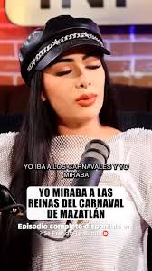 Yo miraba a las reinas del carnaval de Mazatlán