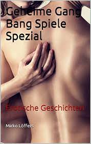 Best of bang gang (special edition) finally available in all major digital music shops. Geheime Gang Bang Spiele Spezial Erotische Geschichten German Edition Kindle Edition By Loffers Mirko Literature Fiction Kindle Ebooks Amazon Com