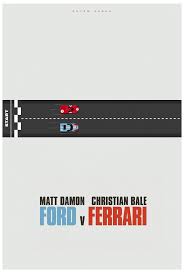 Nov 15, 2019 · ford v ferrari: Ford Vs Ferrari Minimal Poster Posterspy