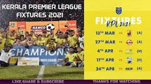 Epl fixtures 2021/22 complete schedule. Kerala Blasters Fixtures In Kerala Premier League 2021 Youtube