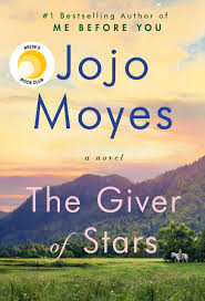 So eager are they to paint this book as catholic that i thought i'd set the record straight right here. The Giver Of Stars A Novel Moyes Jojo 9780399562488 Amazon Com Books