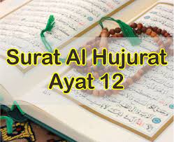Tulislah arti perkata surat al hujurat ayat 10 dan 12 brainly co id from brainlycoid. Arti Surat Al Hujurat Ayat 12 Bahasa Indonesia Tulisan Arab Dan Latin