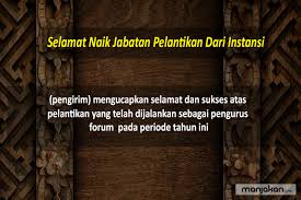 Semoga allah swt senantiasa memberi kekuatan dan kesehatan lahir batin, serta selalu membimbing bapak sehingga dapat memberikan manfaat bagi seluruh insan. 20 Ucapan Selamat Atas Jabatan Baru Sebagai Inspiransi Dan Motivasi