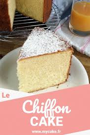 Le Chiffon Cake Un Nuage De Gateau Au Moelleux Incomparable Recette Chiffon Cake Gateau Anniversaire Facile Recette Gateau Anniversaire