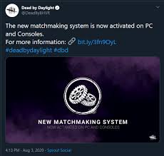 New Matchmaking Is Now Out R Deadbydaylight