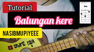 Kumpulan Chord Kunci Gitar Indonesia Mudah Dan Terupdate Kunci Gitar Lagu Balungan Kere Chordtela