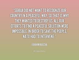 Ibrahim Rugova Quotes. QuotesGram via Relatably.com