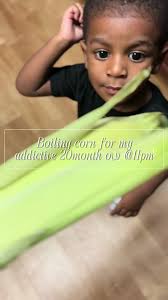 He wants corn every single day. Last week i boiled corn everyday for my  baby. Is there a such thing as too much corn ? Lmk , i need answers😭  #addictedseries #toddlersoftiktok #fypage #corn ...