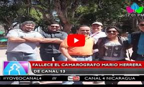 .(canal 13) is a television station located in nicaragua, viva nicaragua channel 13 began broadcasting on june 13, 2011 from the need to promote national production. Video Fallece El Camarografo Mario Herrera De Canal 13