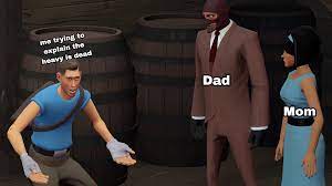 Day 2 New Meme Template With Example This Is Based Off Of Monsters Inc Mike Wazowski Trying To Explain Something But In Tf2 Form Tf2